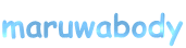 maruwabody